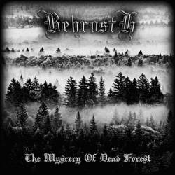 Behrosth : The Mystery of Dead Forest